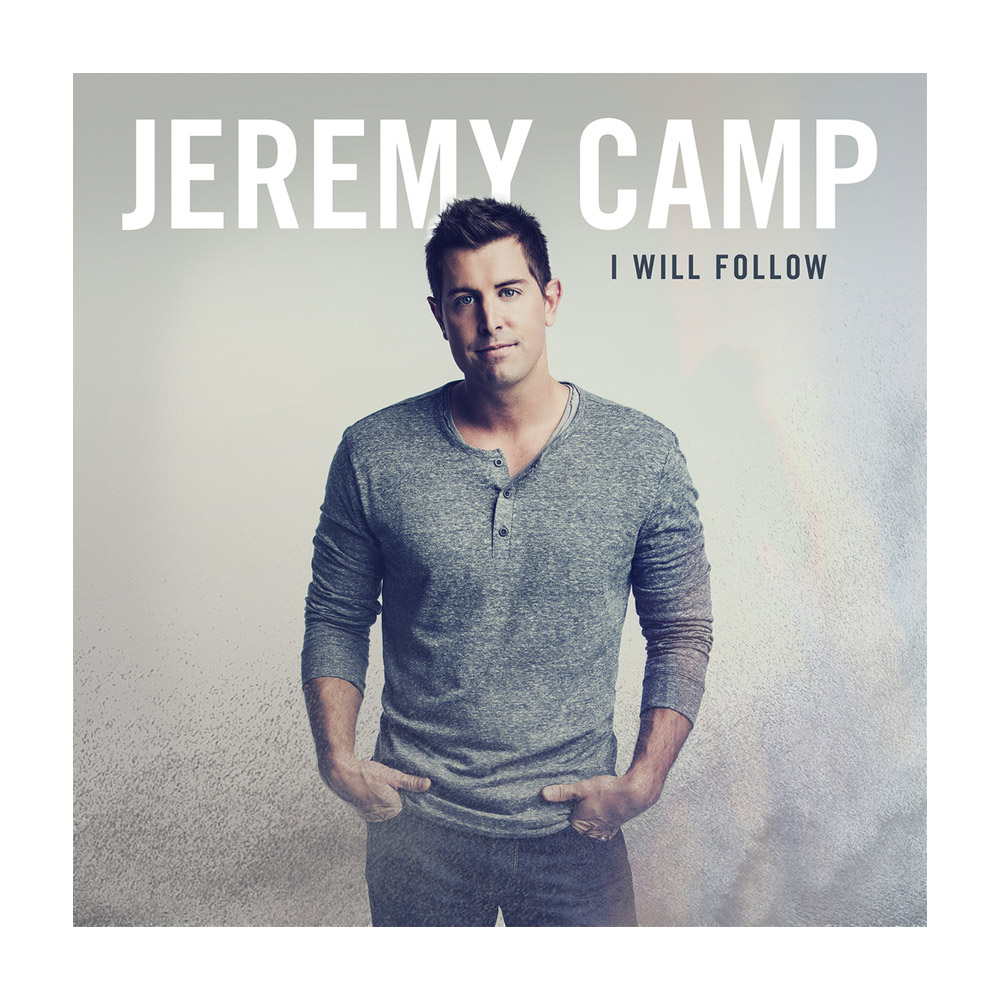 jeremy camp I Will Follow CD – Jeremy Camp Official Shop