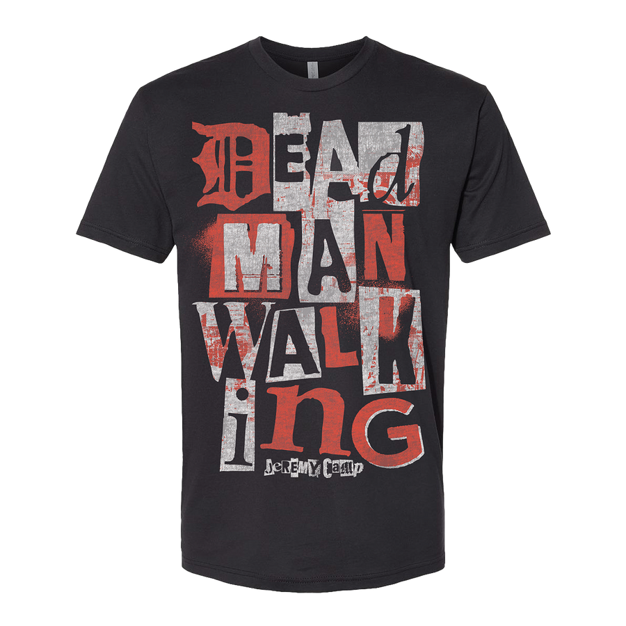 Jeremy Camp Dead Man Walking Tee 2024 Cutout Letters
