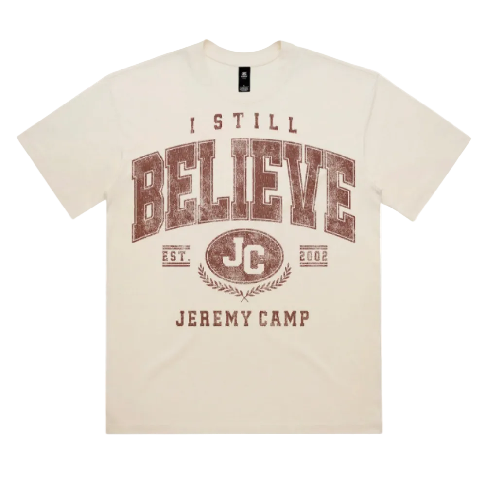 I Still Believe College T-Shirt