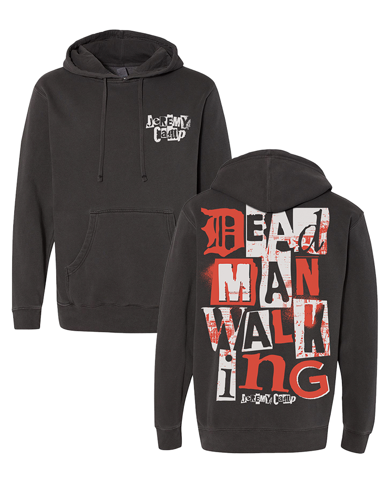 Jeremy Camp Dead Man Walking Hoodie 2024