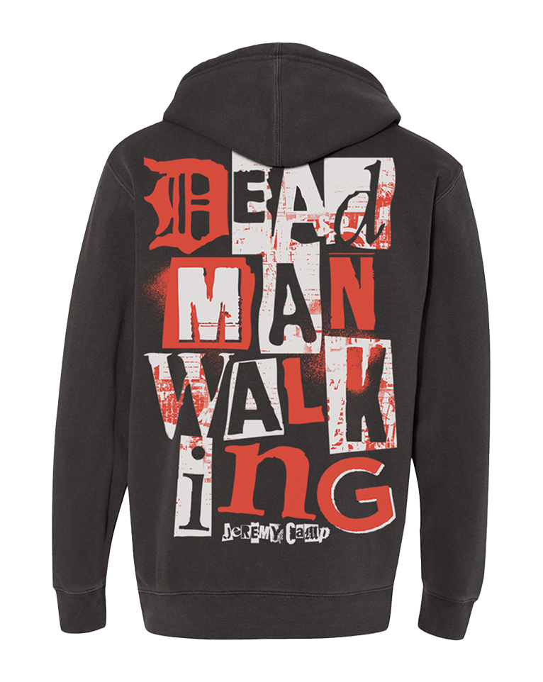 Jeremy Camp Dead Man Walking Hoodie 2024