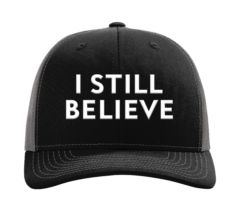 I Still Believe Hat
