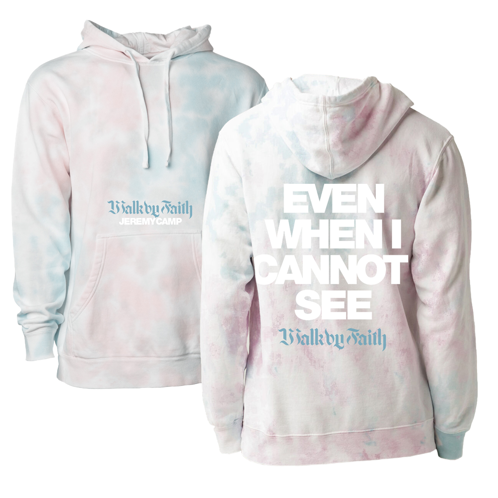 Walk By Faith Tie Dye Hoodie
